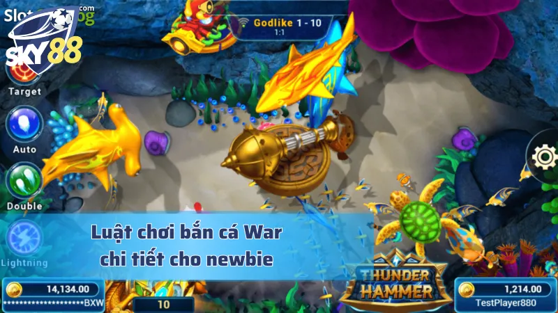 Giải thích chi tiết luật chơi bắn cá War cho người mới