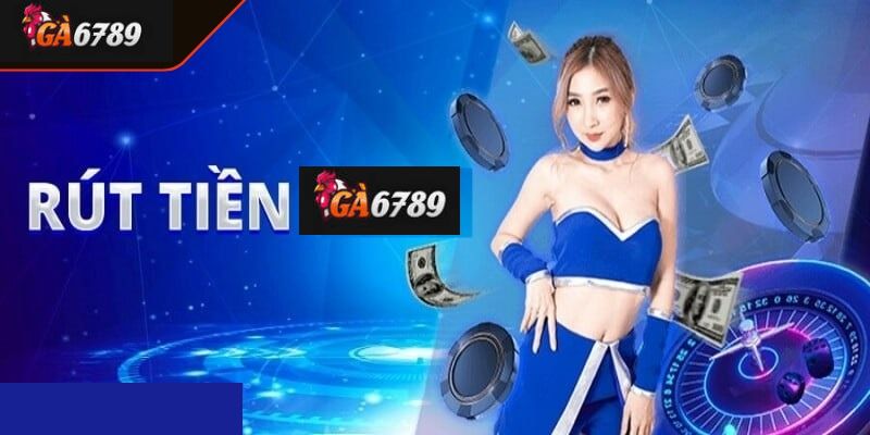 Những câu hỏi thường gặp liên quan đến việc rút tiền Ga6789
